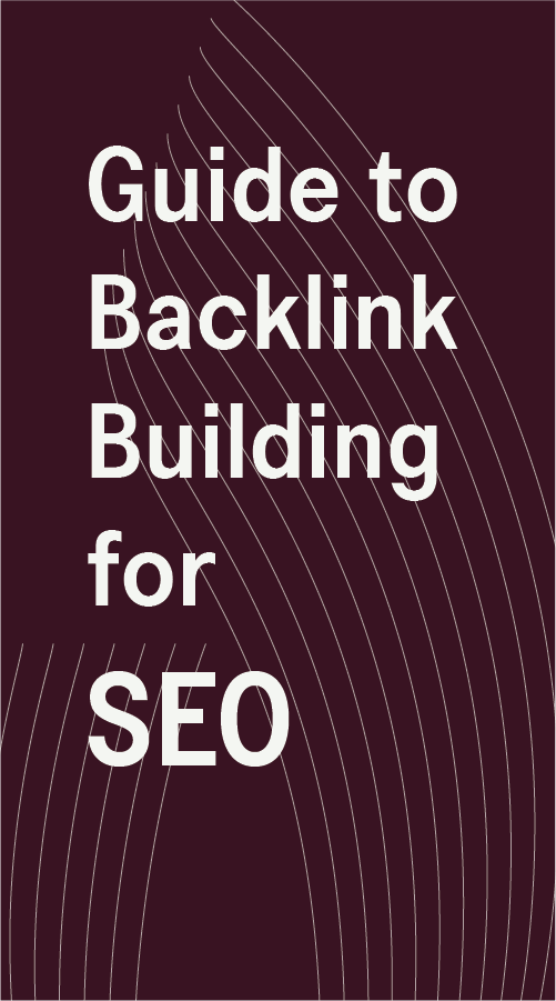 guide to backlink building for SEO